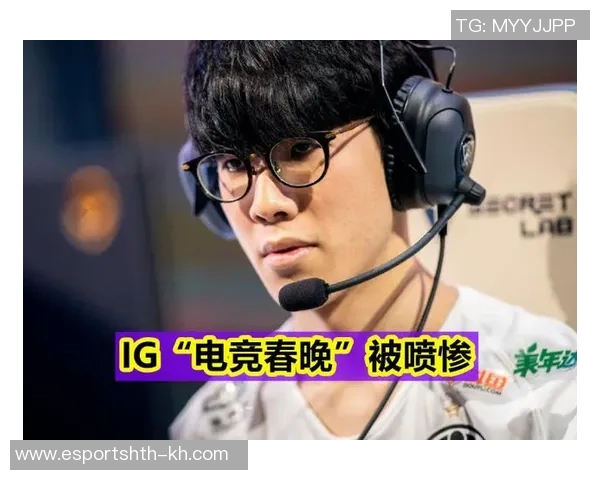 电竞实时数据分析IG运营成败的深度解读与启示 电竞实时数据分析IG运营成败的深度解读与启示